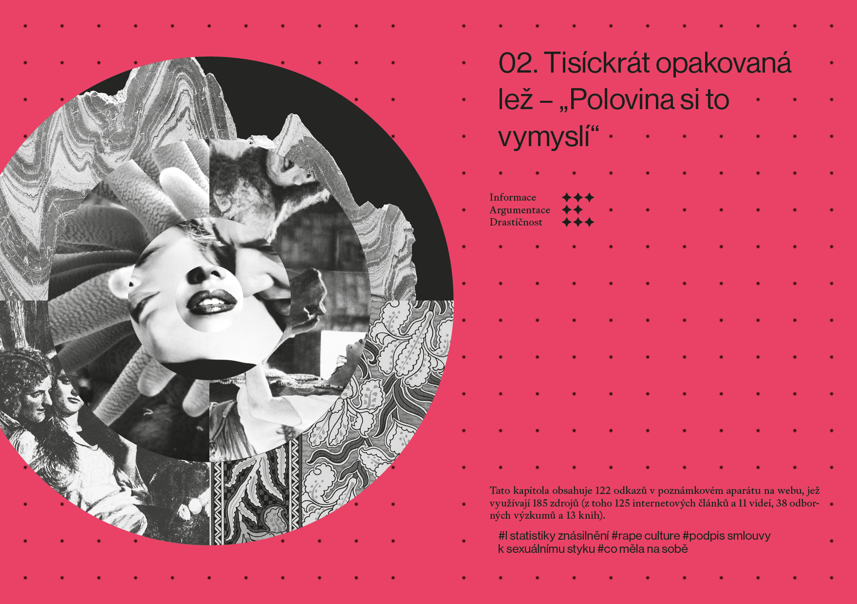 02. Tisíckrát opakovaná lež – „Polovina si to vymyslí“