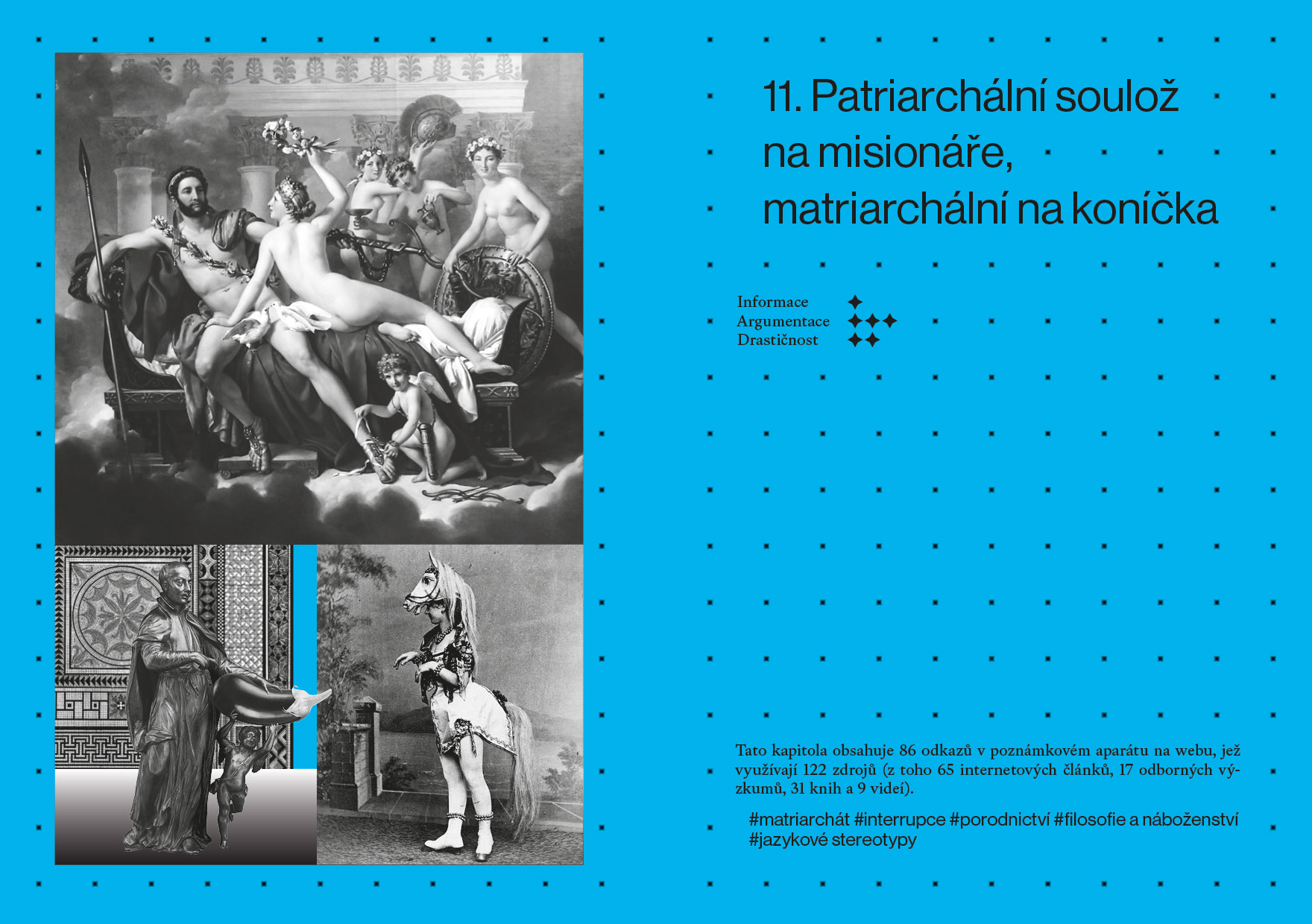 11. Patriarchální soulož v misionářské pozici a matriarchální poloha na koníčka