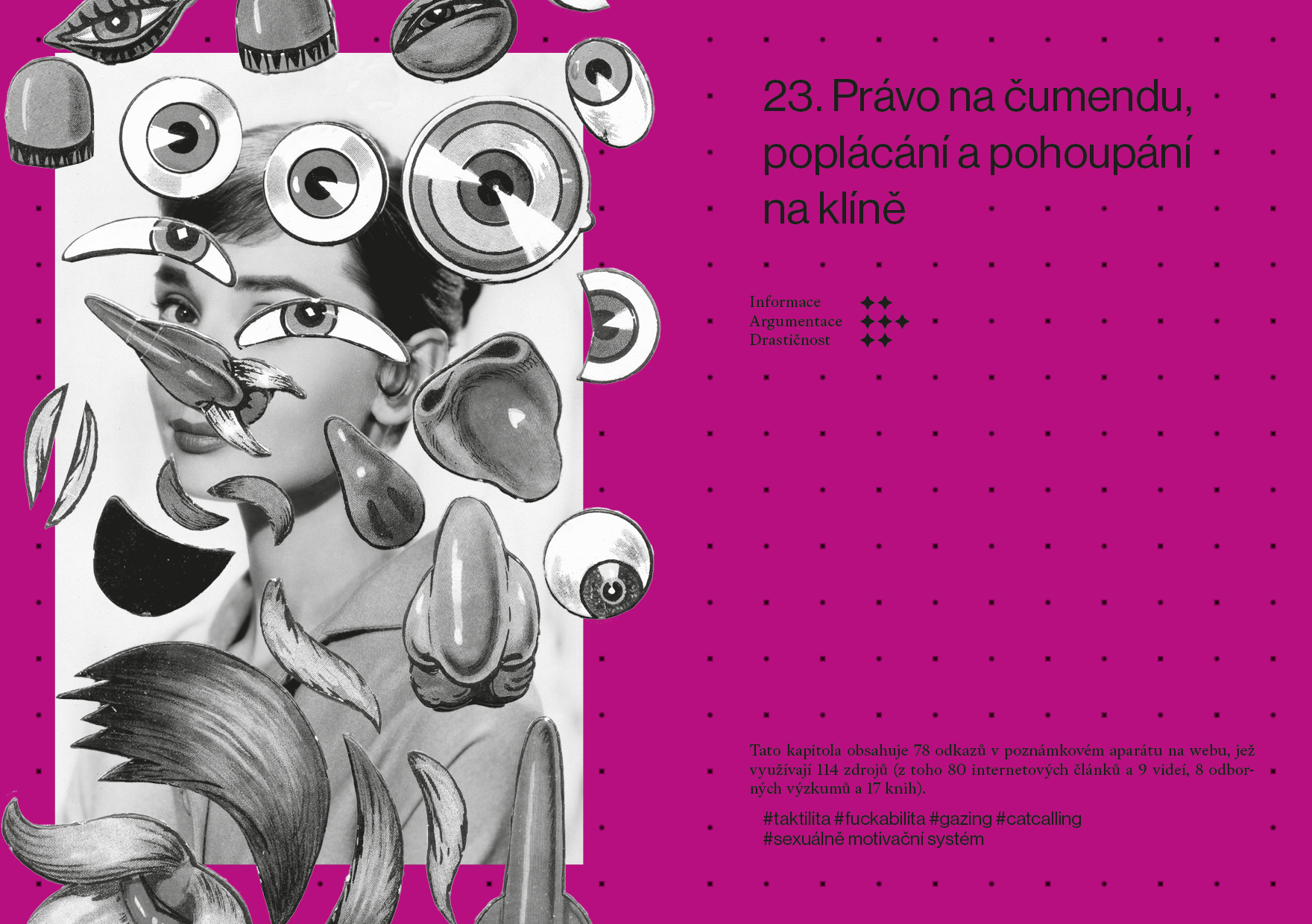 23. Právo na čumendu, poplácání a pohoupání dcer na klíně