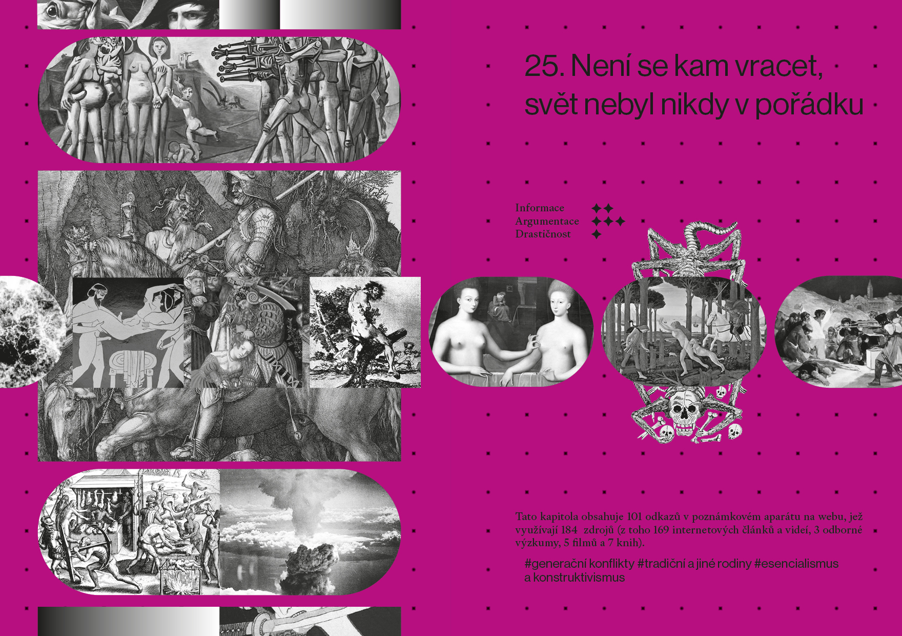 25. Není se kam vracet, svět nebyl nikdy v pořádku